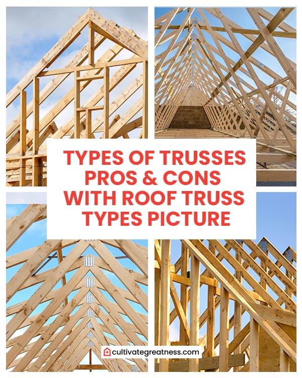Types of Trusses and Their Advantages Roof Truss Types Picture